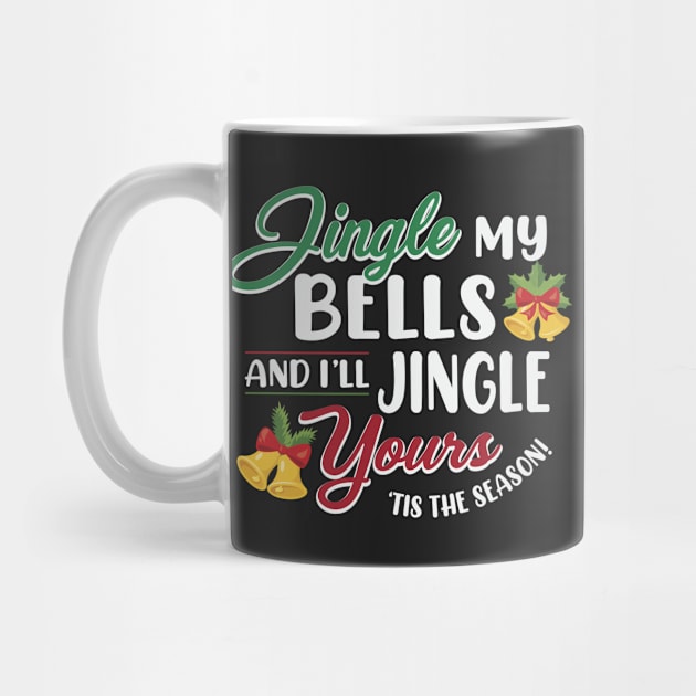 Jingle My Bells and I'll Jingle Yours by ryanjaycruz